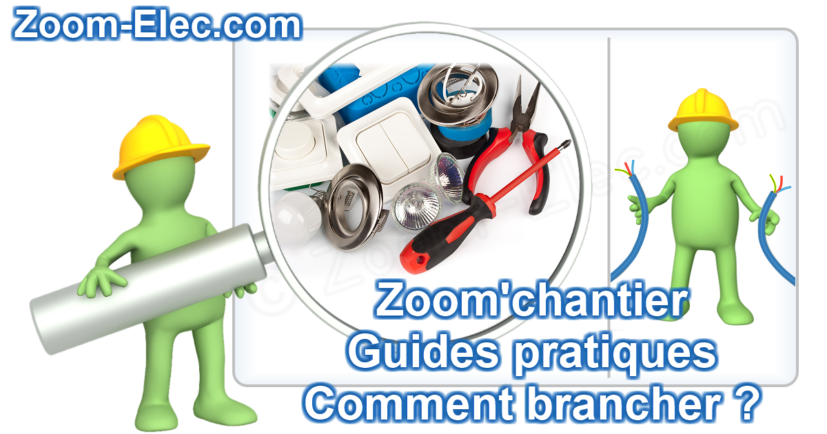 Guides de branchements électriques conformes NF C 15-100 pour vos installations et raccordements.