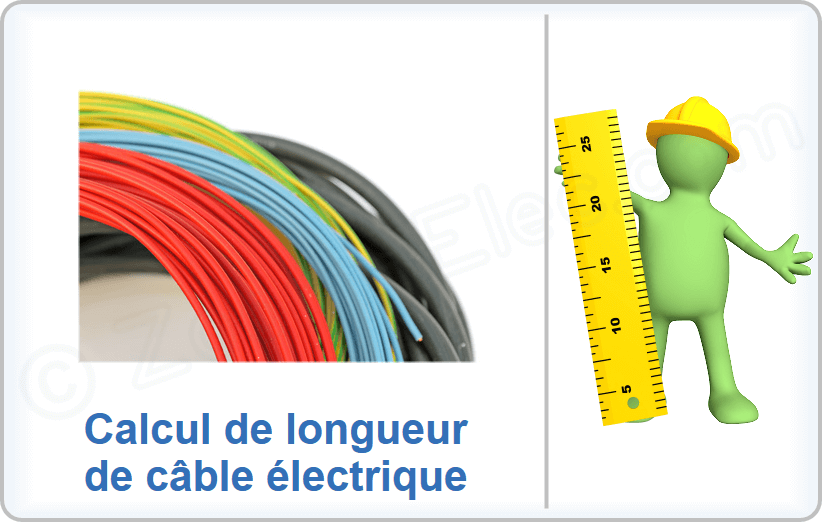 Calcul de longueur de câble électrique