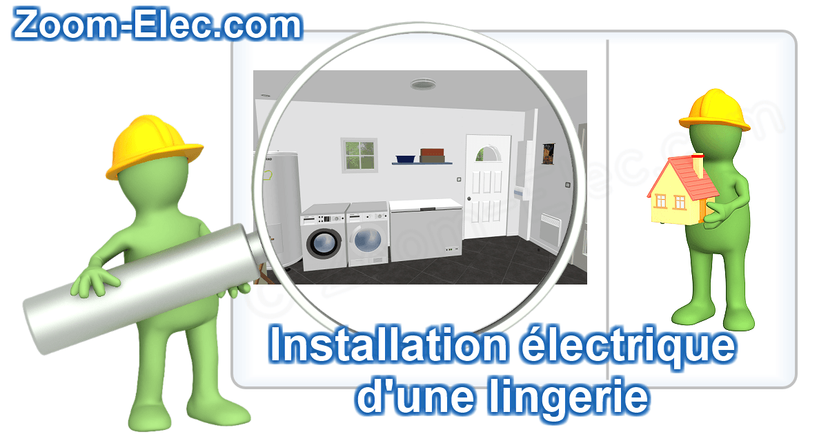 Installation des circuits électriques d'une lingerie ou d'une buanderie