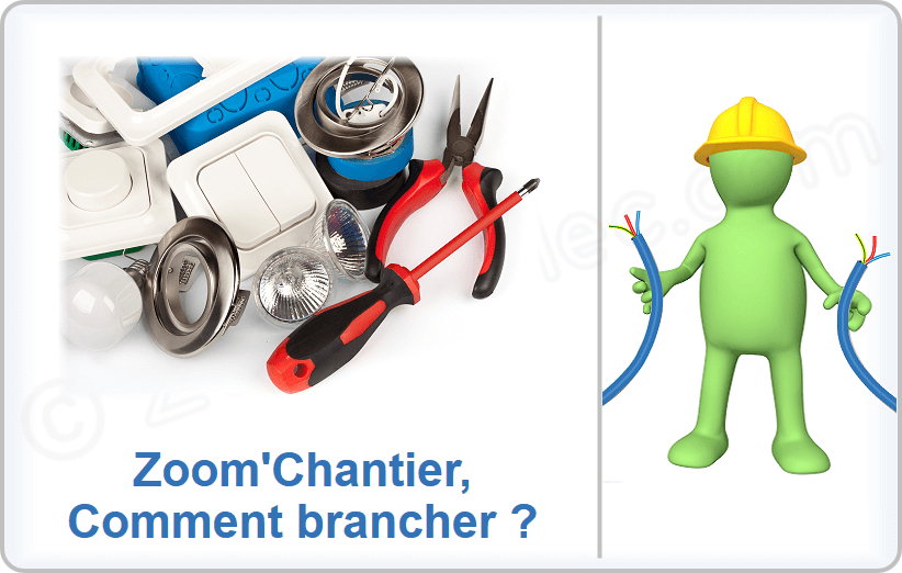 Zoom'chantier, comment brancher