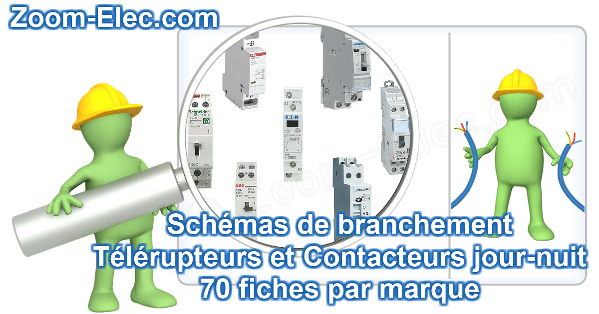 Présentation des guides de branchement pour télérupteurs et contacteurs jour-nuit - Accès par modèle et marque
