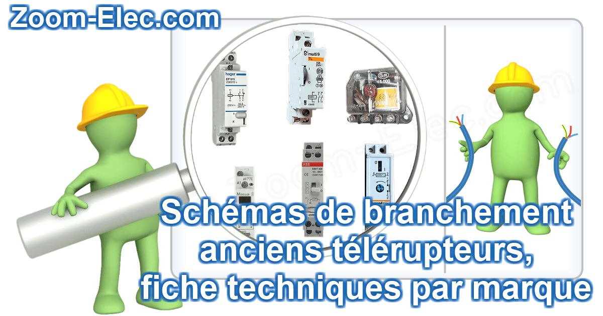 Présentation des schémas de branchement d'anciens télérupteurs - Dépannage et remplacement